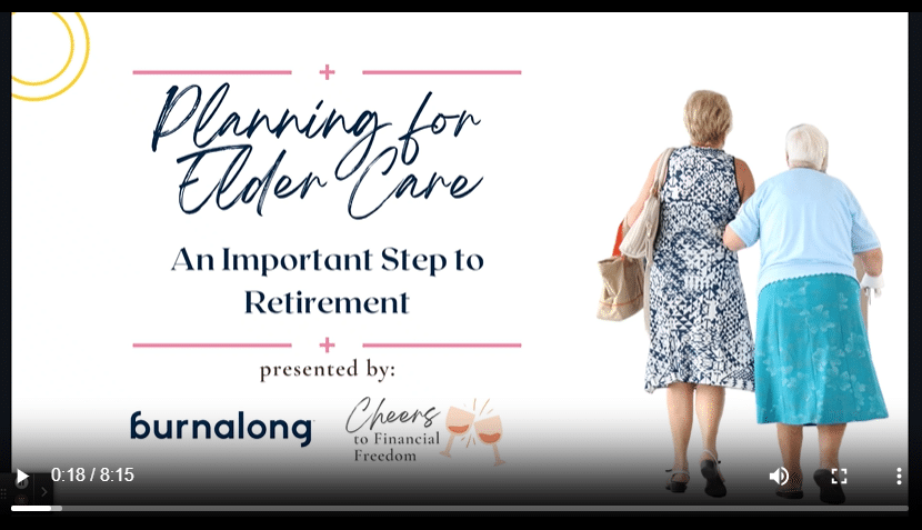 Planning for Elder Care: An Important Step in Retirement by Erin Gore